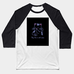 Yes I Am A Cat Design Black Baseball T-Shirt